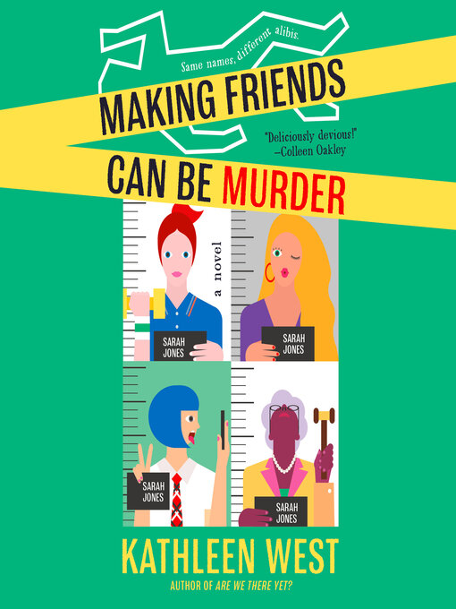 Title details for Making Friends Can Be Murder by Kathleen West - Wait list